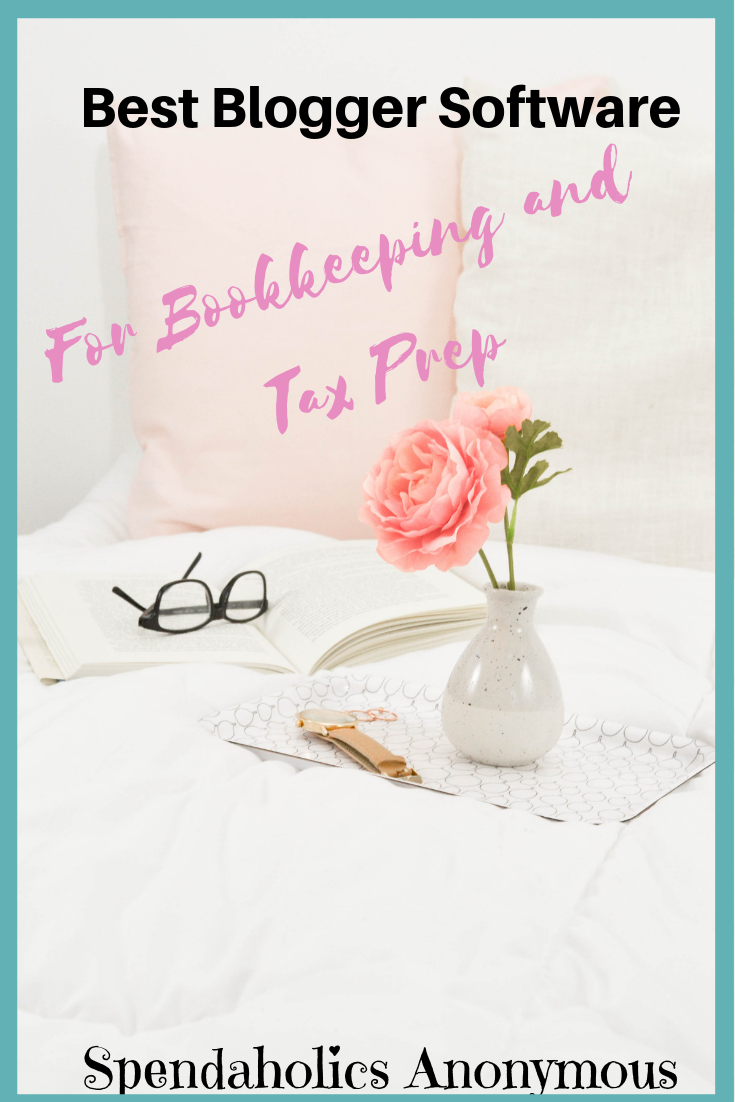 Best Software for Bloggers: Bookkeeping & Tax Prep.  Spendaholics Anonymous